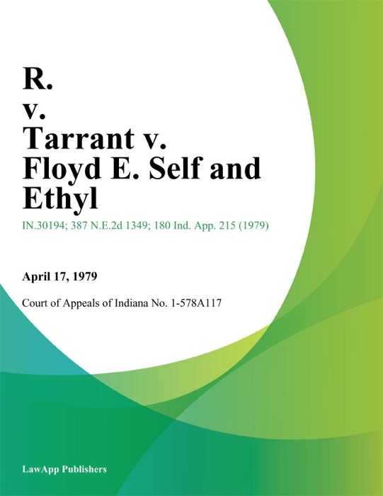 R. v. Tarrant v. Floyd E. Self and Ethyl