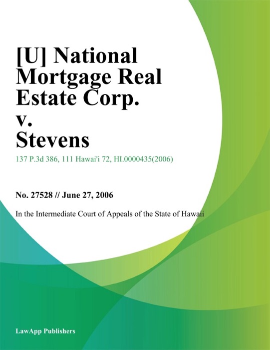 National Mortgage Real Estate Corp. v. Stevens