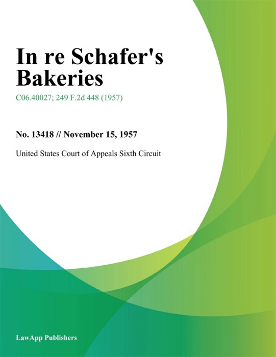 In re Schafer's Bakeries