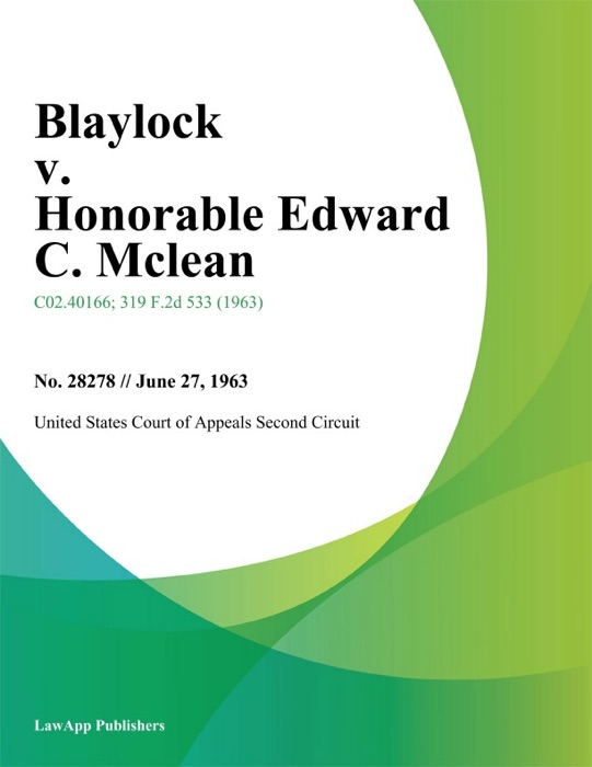 Blaylock v. Honorable Edward C. Mclean