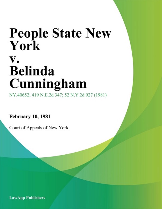 People State New York v. Belinda Cunningham