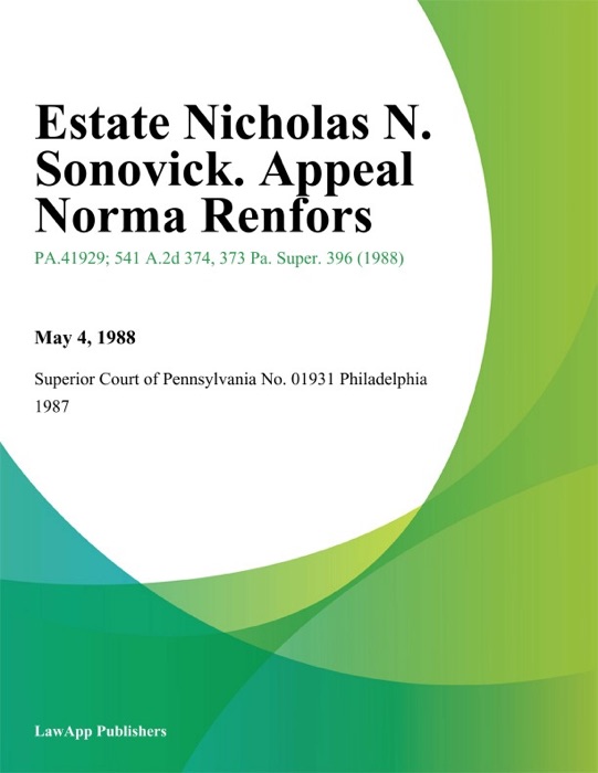 Estate Nicholas N. Sonovick. Appeal Norma Renfors