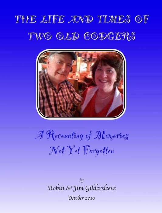 Life & Times of Two Old Codgers