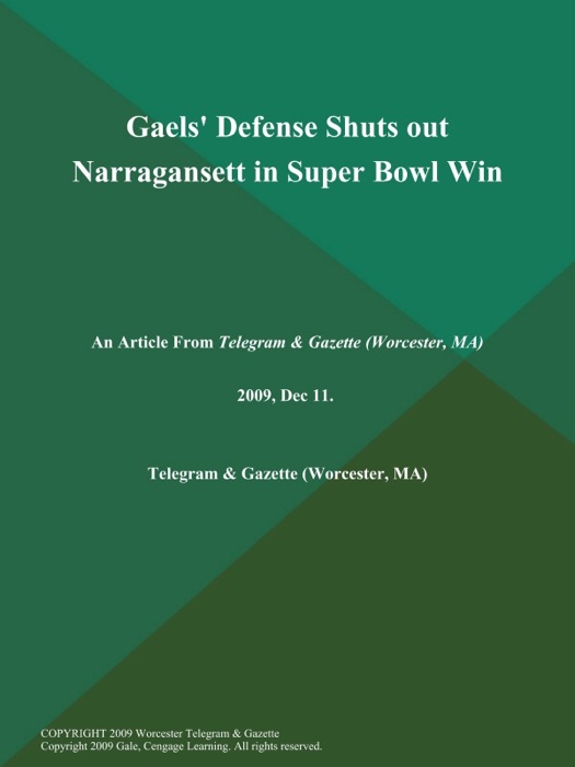 Gaels' Defense Shuts out Narragansett in Super Bowl Win