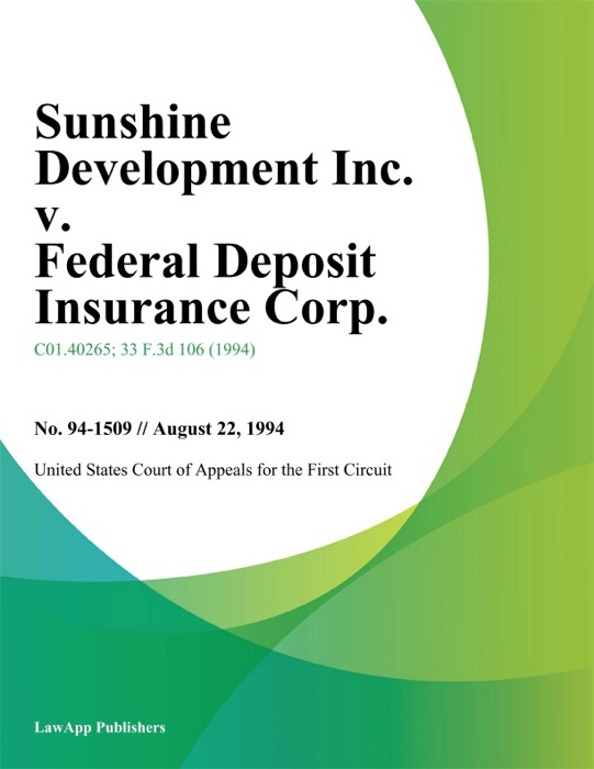 Sunshine Development Inc. v. Federal Deposit Insurance Corp.
