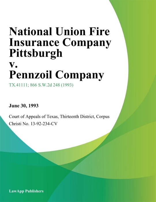 National Union Fire Insurance Company Pittsburgh v. Pennzoil Company