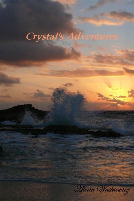 Crystal's Adventures