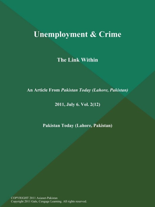 Unemployment & Crime: The Link Within