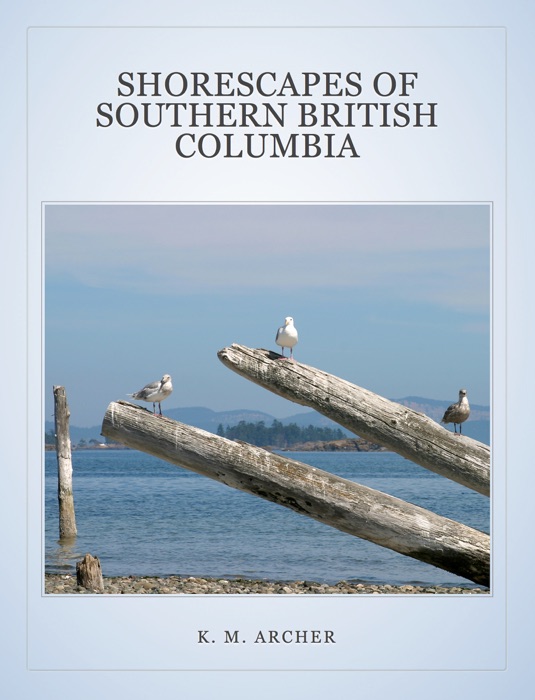 Shorescapes of Southern British Columbia