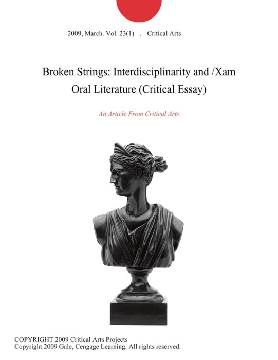 Broken Strings: Interdisciplinarity and /Xam Oral Literature (Critical Essay)