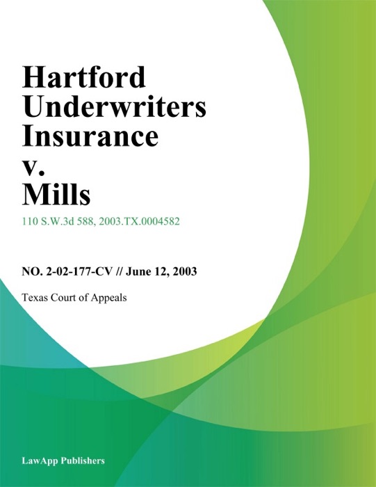 Hartford Underwriters Insurance v. Mills