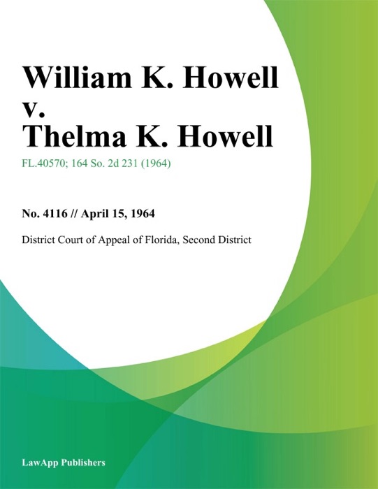 William K. Howell v. Thelma K. Howell