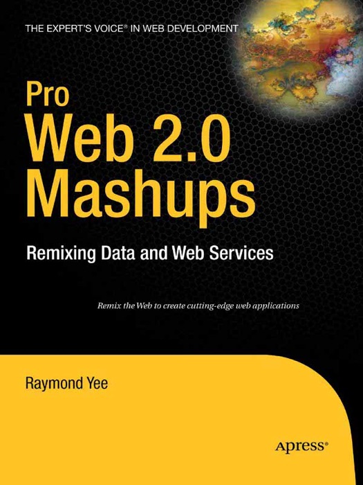 Pro Web 2.0 Mashups