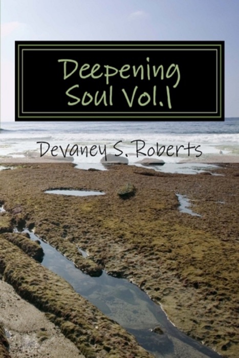 Deepening Soul Vol. 1