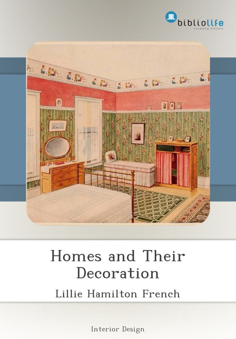 Homes and Their Decoration