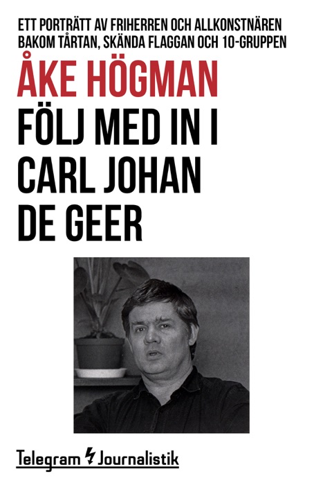 Följ med in i Carl Johan De Geer