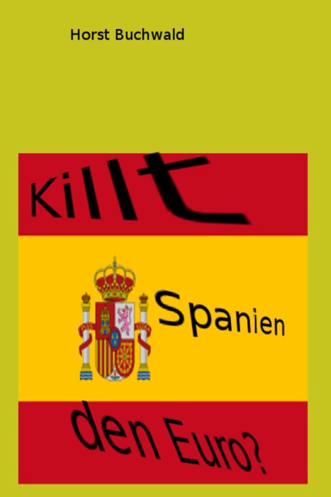 Killt Spanien den Euro?