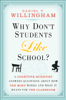 Why Don't Students Like School? - Daniel T. Willingham