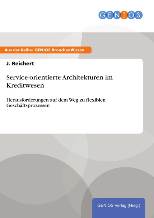 Service-orientierte Architekturen im Kreditwesen