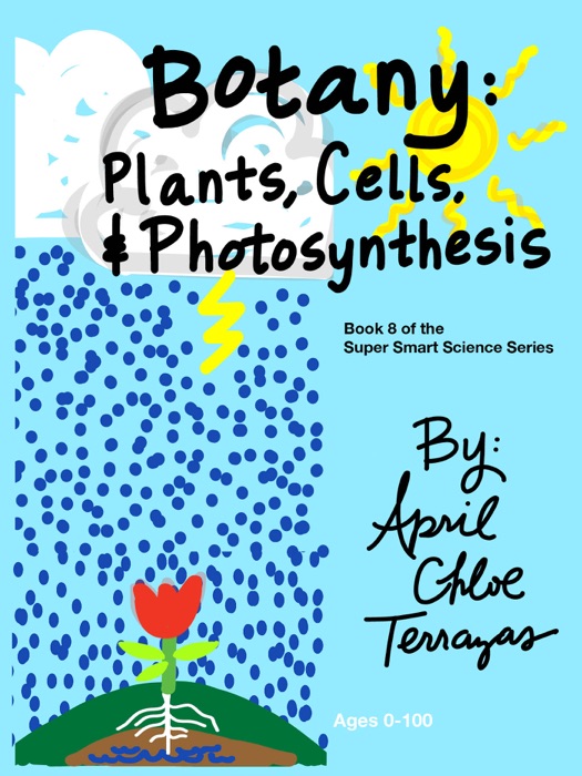 Botany: Plants, Cells & Photosynthesis