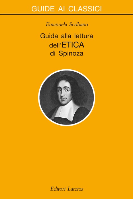 Guida alla lettura dell'Etica di Spinoza