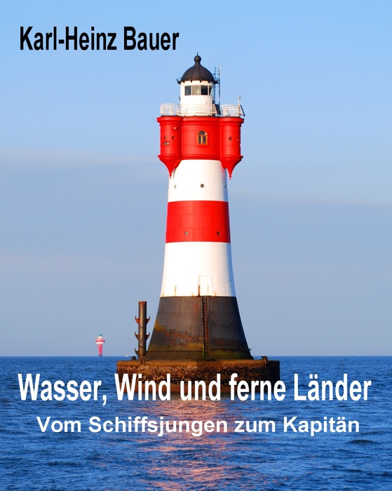 Wasser, Wind und ferne Länder