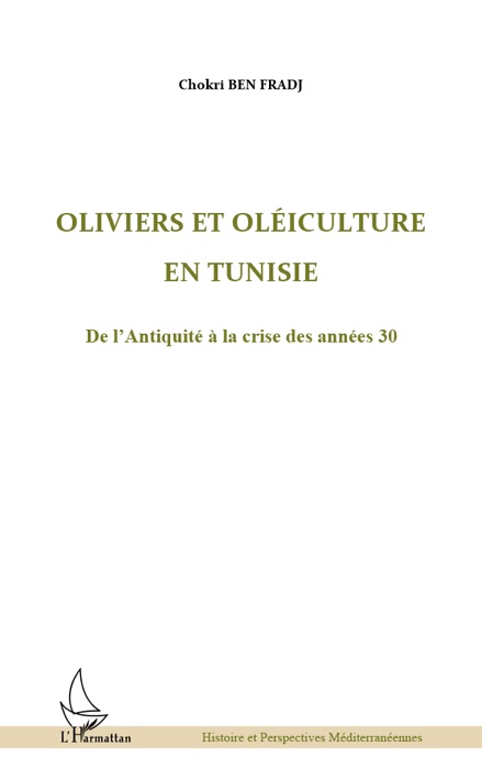 Oliviers et oléiculture en Tunisie