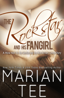 Marian Tee - The Rockstar and His Fangirl (How Not to be Seduced by Rockstars) artwork