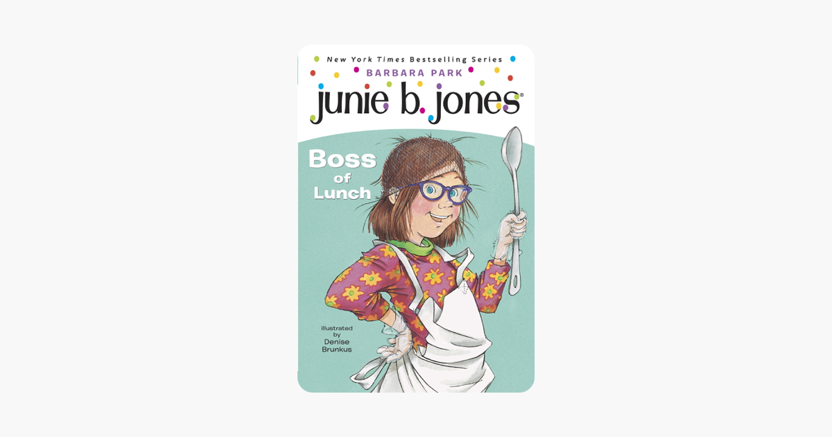 ‎Junie B. Jones #19: Boss Of Lunch On Apple Books