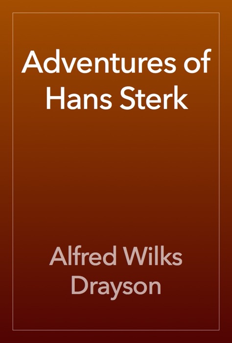 Adventures of Hans Sterk