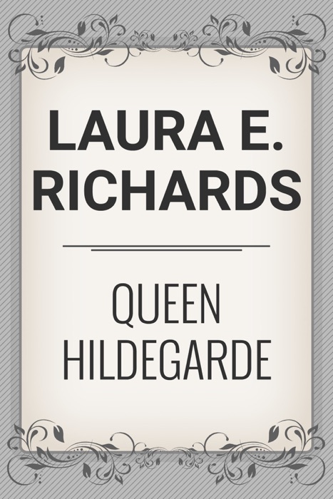 Queen Hildegarde