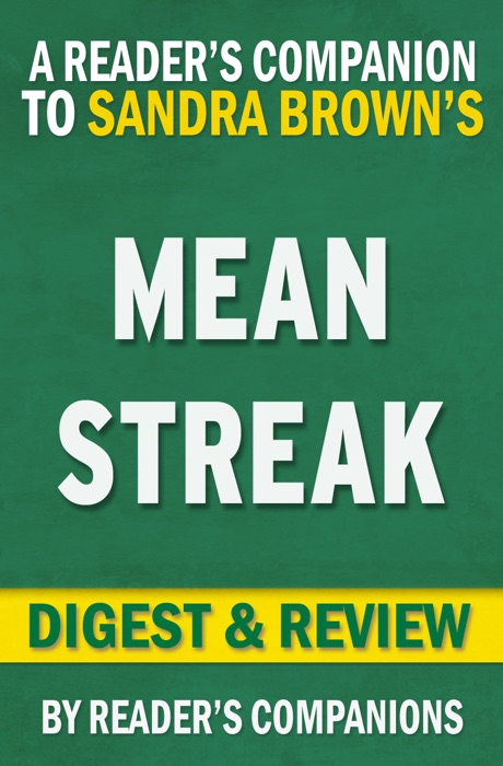 Mean Streak by Sandra Brown I Digest & Review