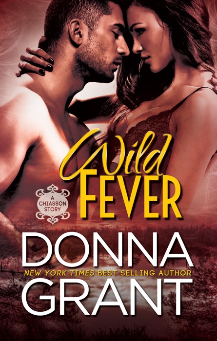 Wild Fever (Chiasson #1)