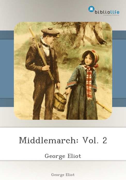 Middlemarch: Vol. 2