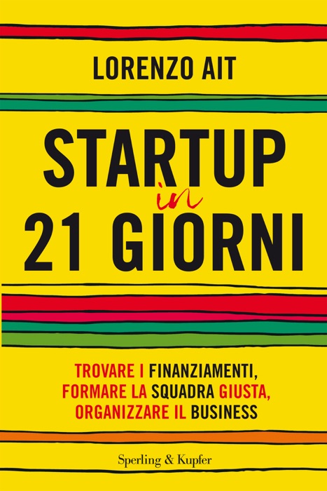 Startup in 21 giorni