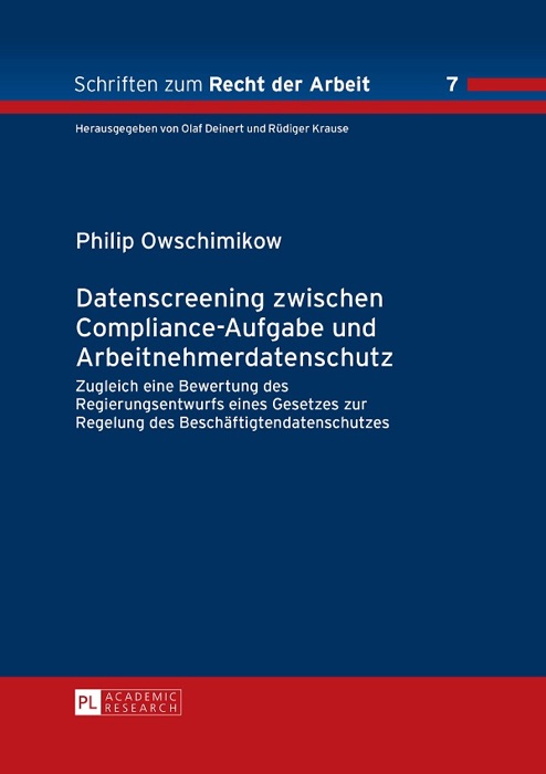 Datenscreening zwischen Compliance-Aufgabe und Arbeitnehmerdatenschutz