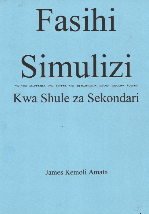 Fasihi Simulizi: Kwa Shule Za Sekondari