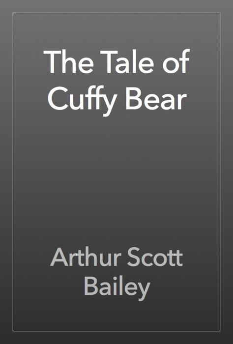 The Tale of Cuffy Bear