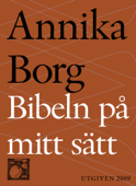 Bibeln på mitt sätt - Annika Borg