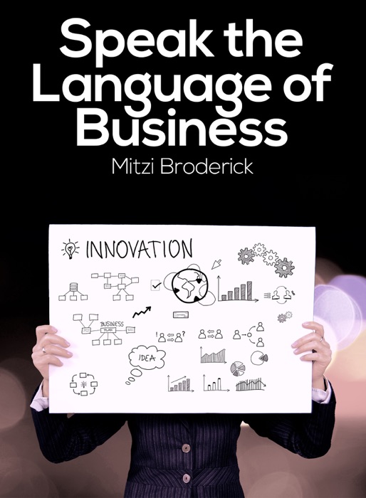 Speak the Language of Business