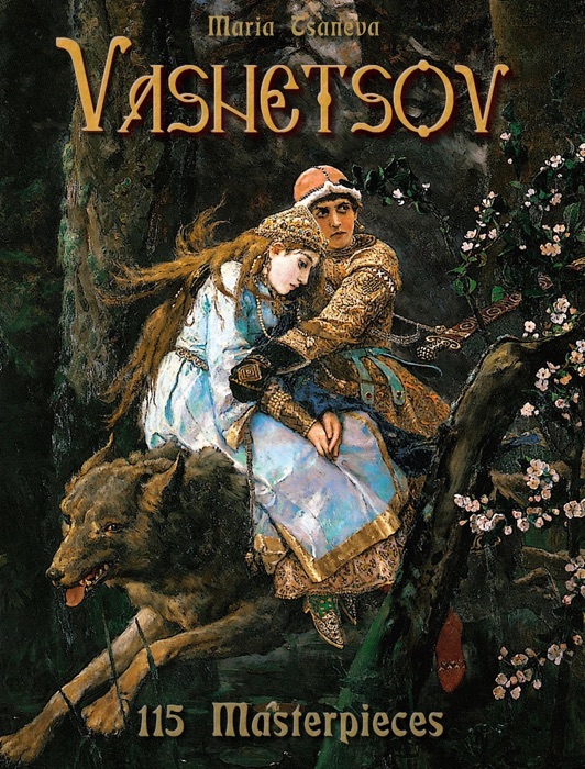 Vasnetsov: 116 Masterpieces