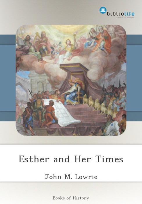 Esther and Her Times