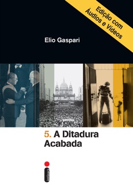 Capa do livro A Ditadura Acabada de Elio Gaspari