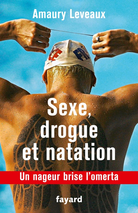 Sexe, drogue et natation