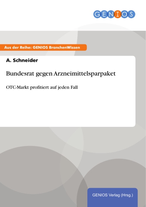 Bundesrat gegen Arzneimittelsparpaket