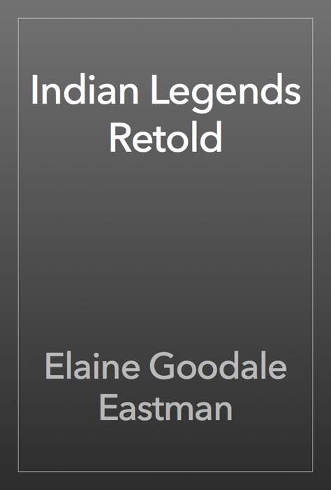 Indian Legends Retold