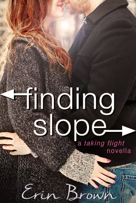 Finding Slope: A Taking Flight Novella