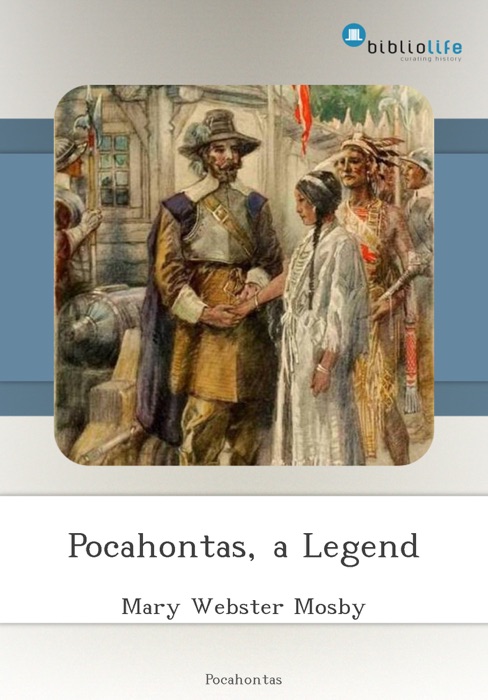 Pocahontas, a Legend