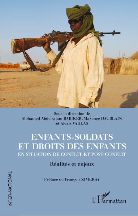 Enfants-soldats et droits des enfants en situation de conflit et post-conflit