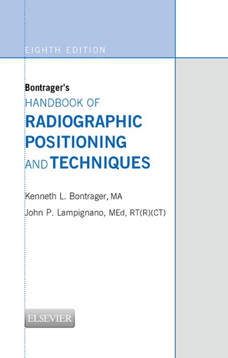 Bontrager's Handbook of Radiographic Positioning and Techniques - E-BOOK